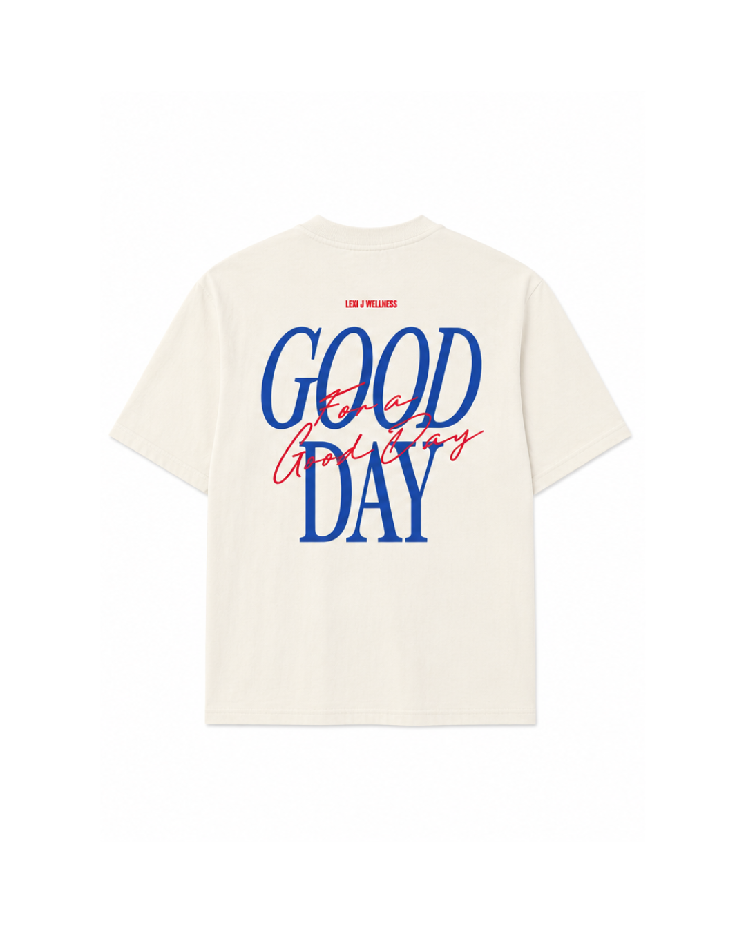 Good Day Tee